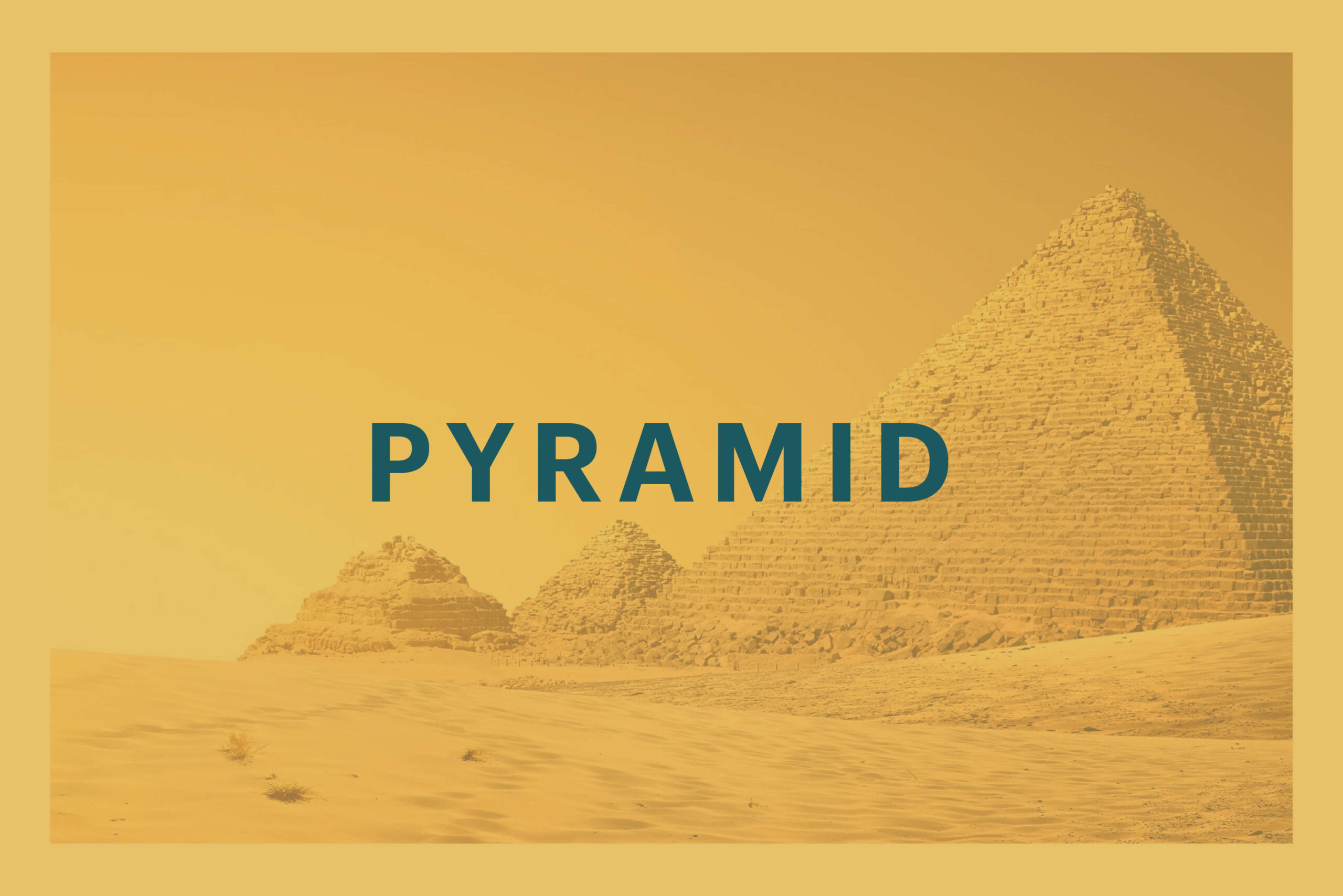 Pyramid